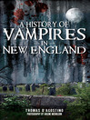 A History of Vampires in New England (eBook)